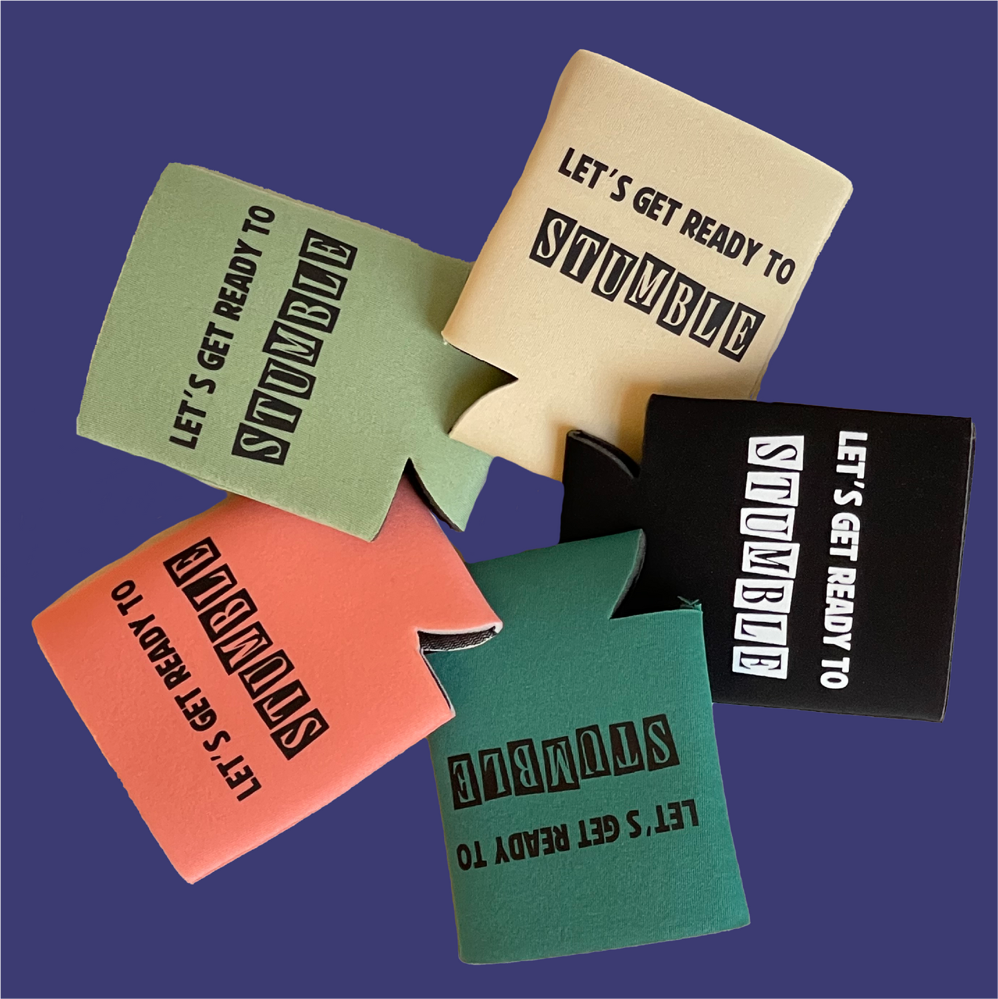 Let’s Get Ready To Stumble Can Koozie