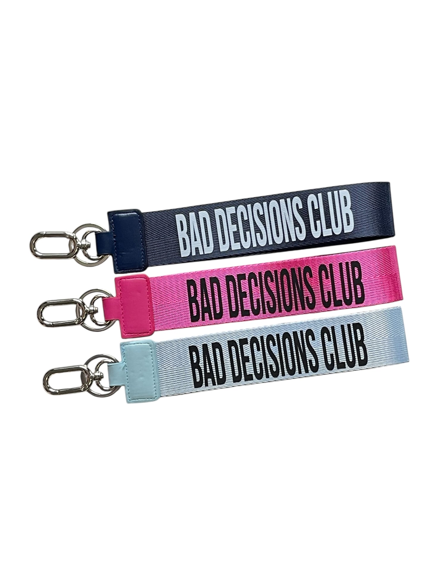 Bad Decisions Club Wristlet Keychain