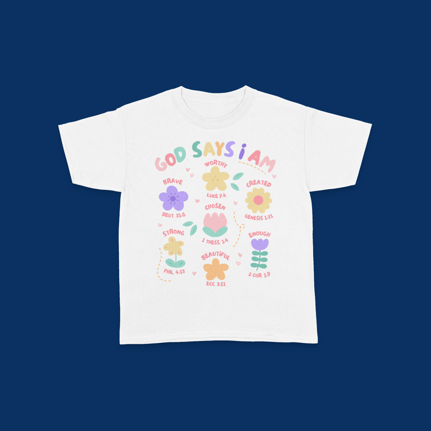 Floral God Says I Am Kids T-Shirt