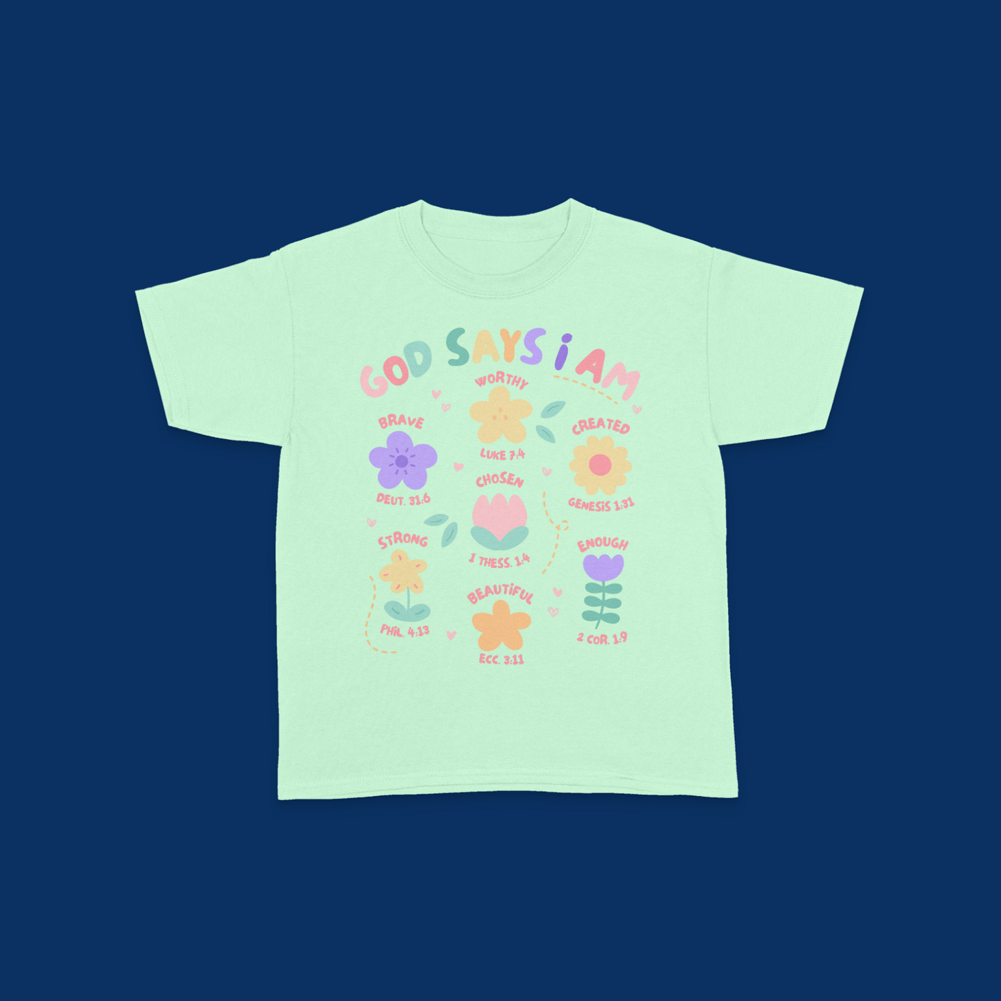 Floral God Says I Am Kids T-Shirt