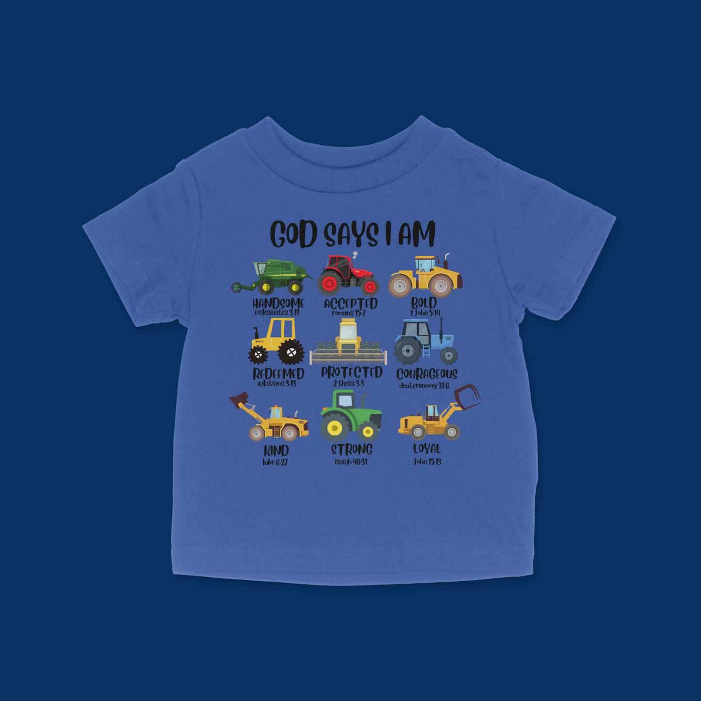 Heavy Machinery God Says I Am Baby & Toddler T-Shirt