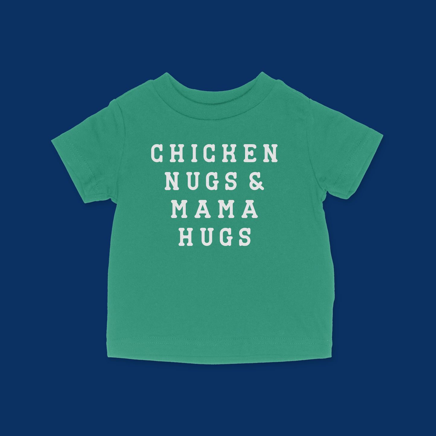 Chicken Nugs & Mama Hugs Toddler T-Shirt