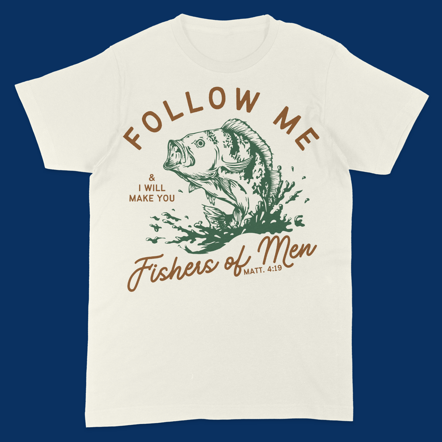 Fishers of Men T-Shirt