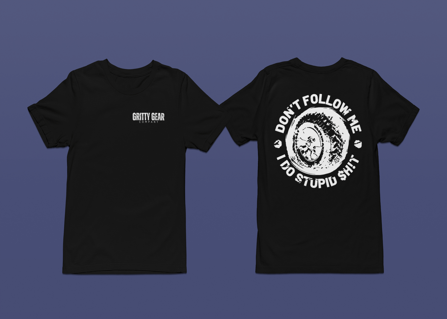 Don't Follow Me T-Shirt