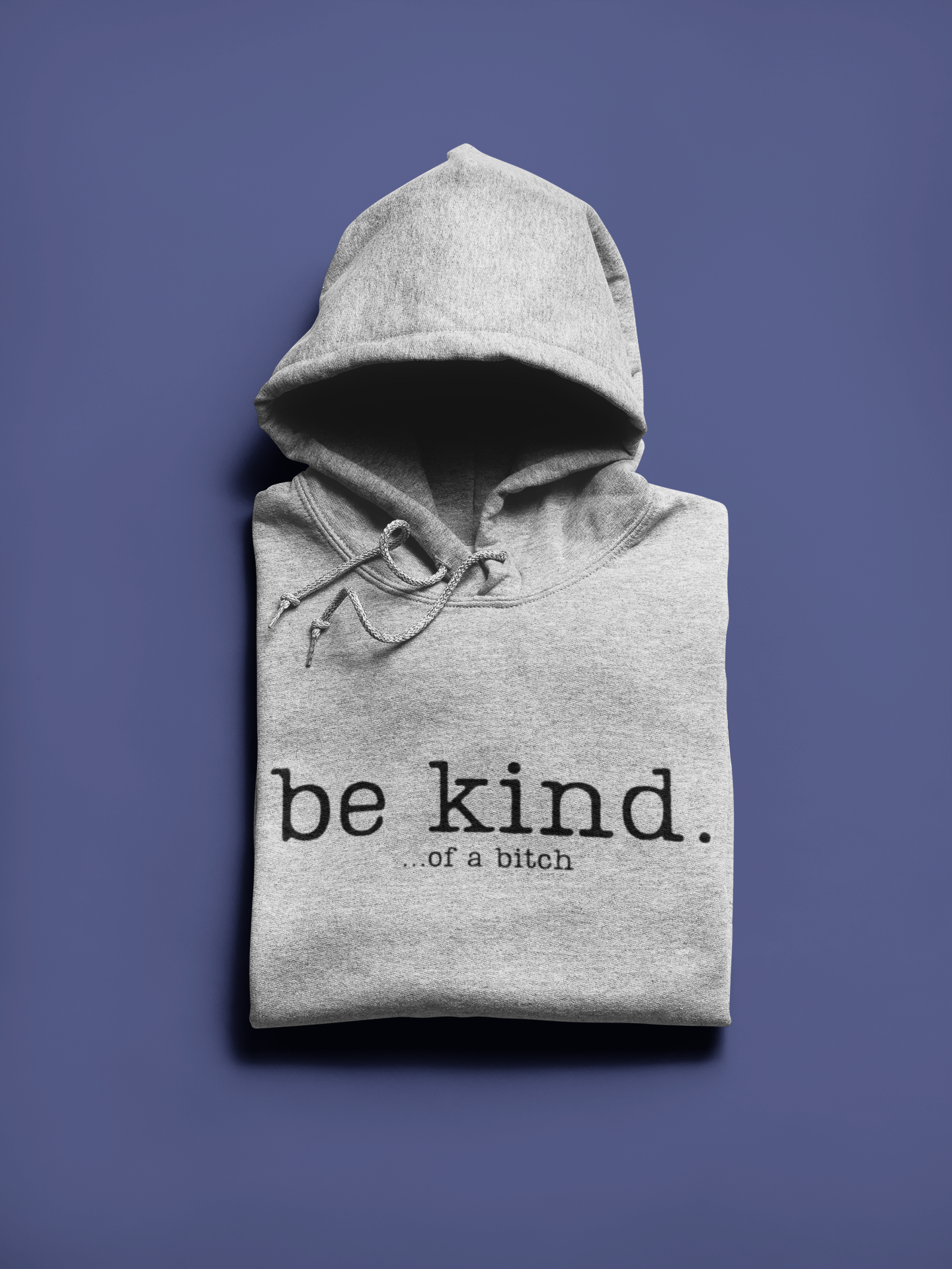 Be Kind Hoodie