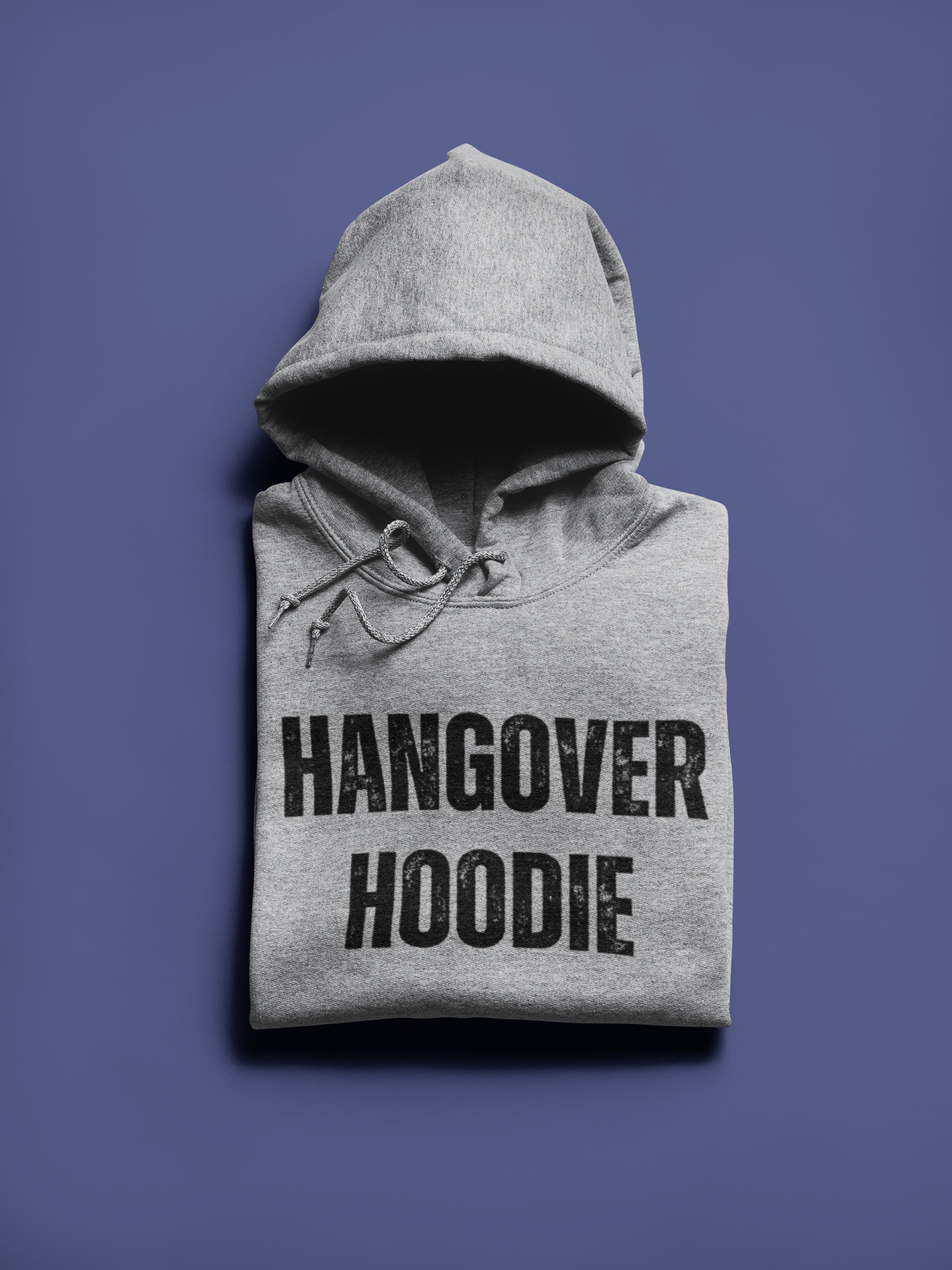 Hangover Hoodie