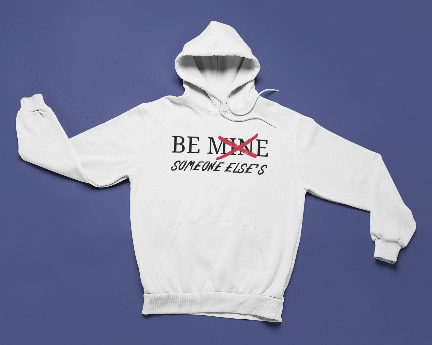 Not Yours. Not Sorry Hoodie