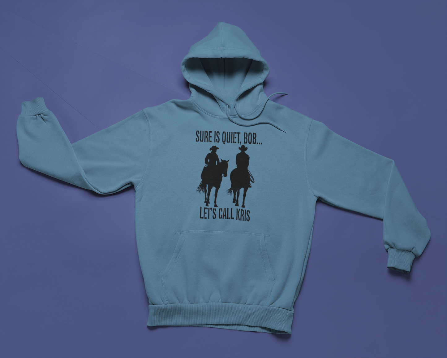Sure is Quiet Hoodie