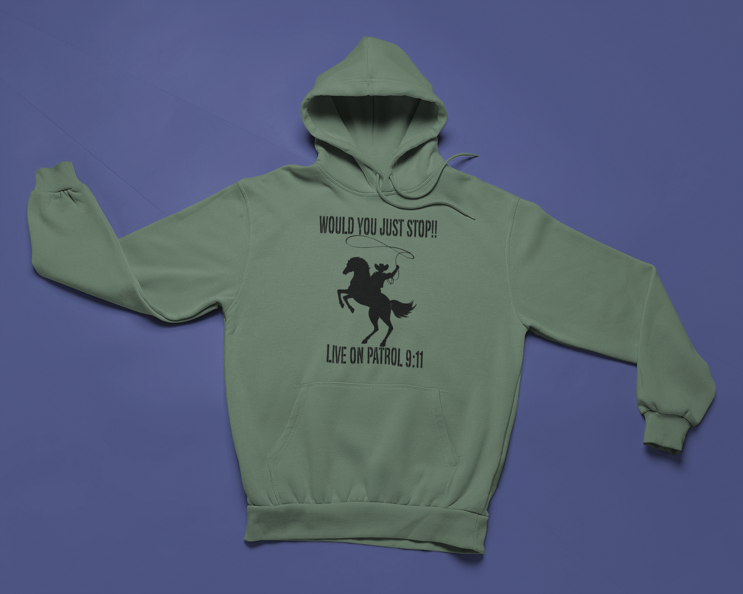 Just Stop Hoodie