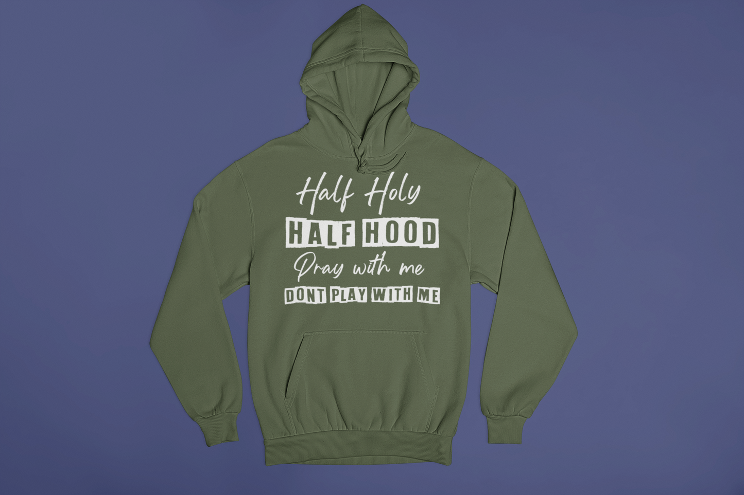 Half Holy. Half Hood Hoodie