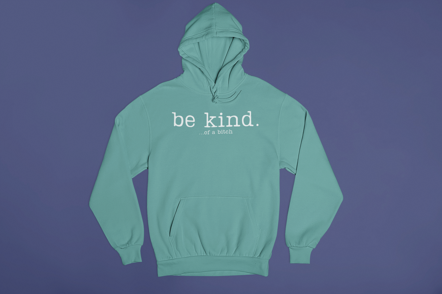 Be Kind Hoodie
