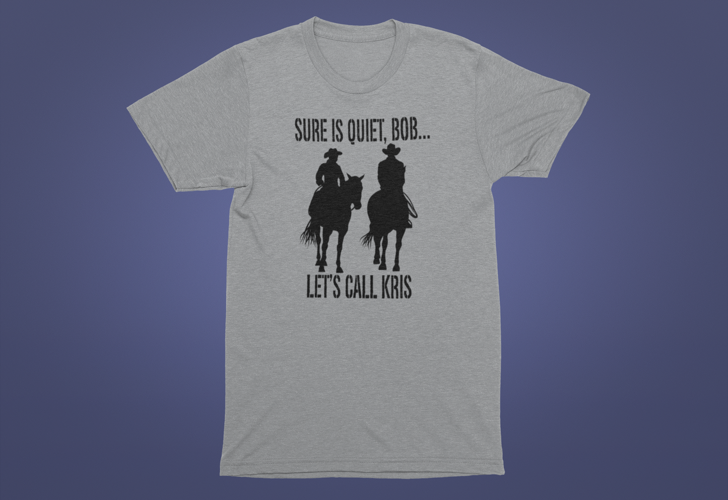 Sure is Quiet T-shirt
