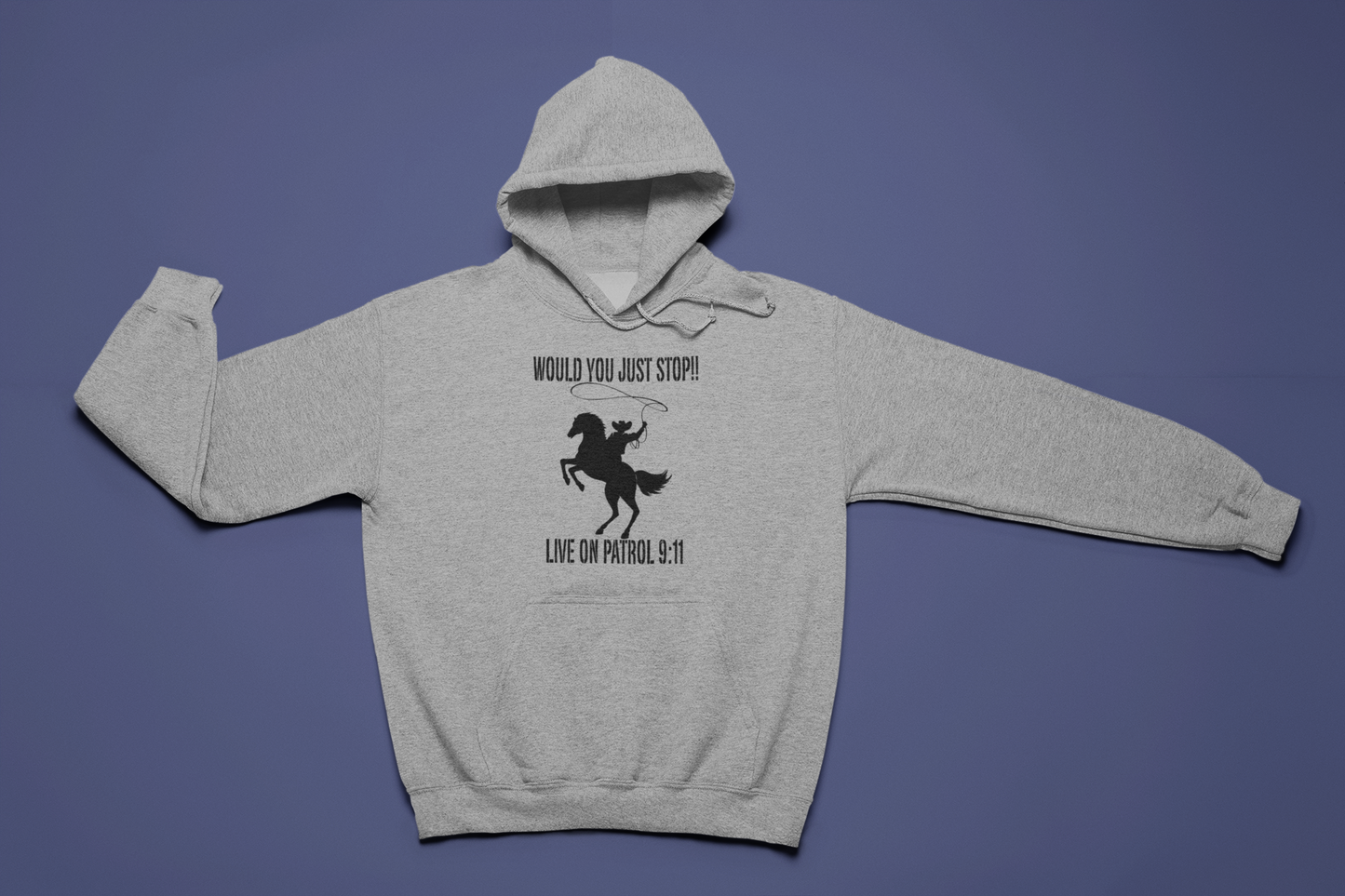 Just Stop Hoodie