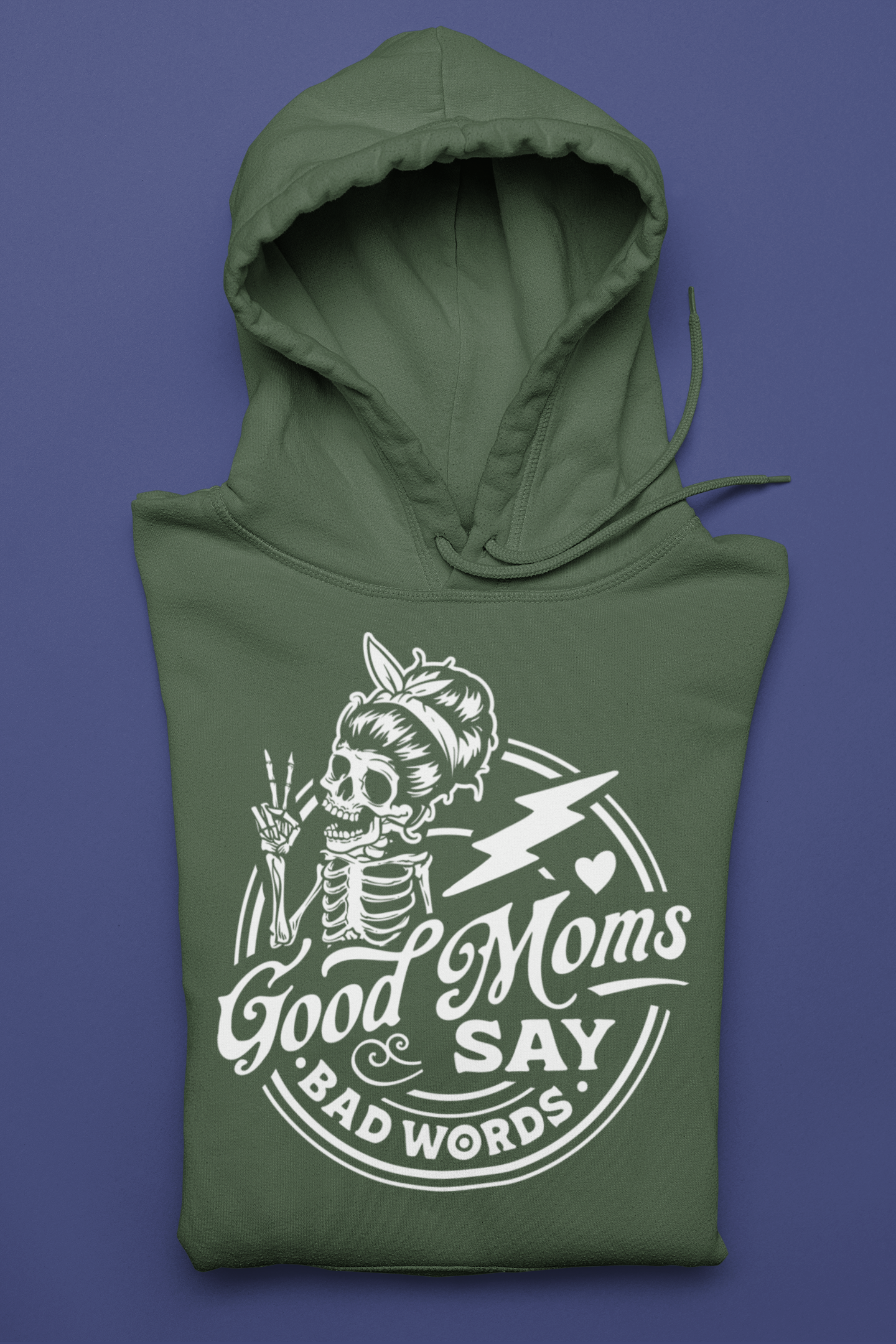 Good Moms Say Bad Words Hoodie