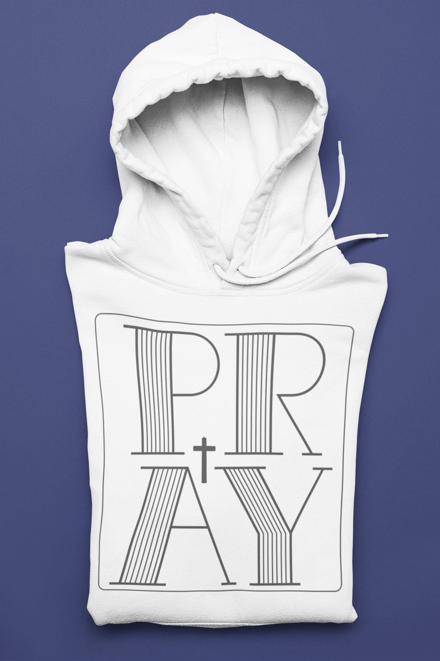 Pray Hoodie