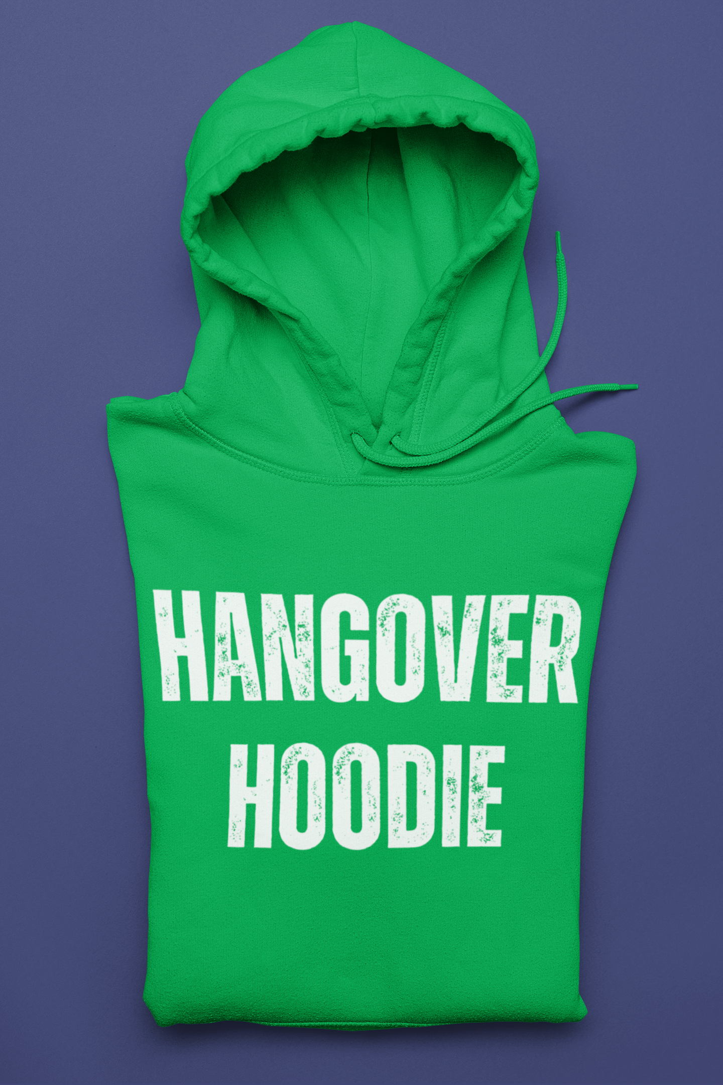 Hangover Hoodie