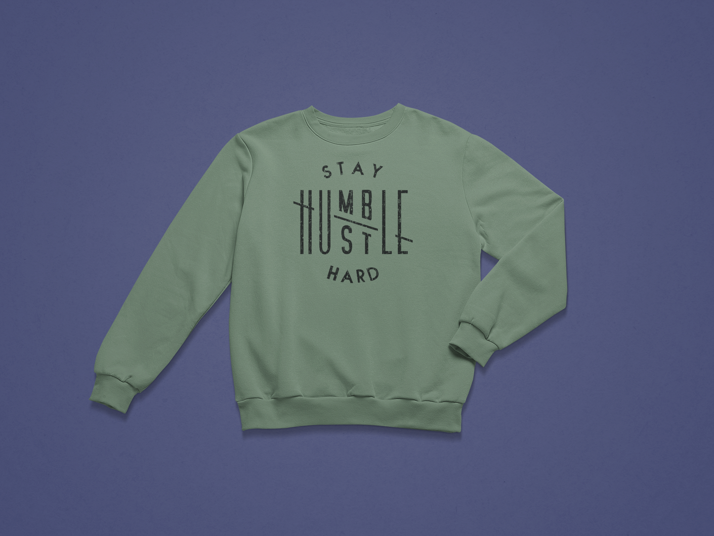 Stay Humble/Hustle Hard