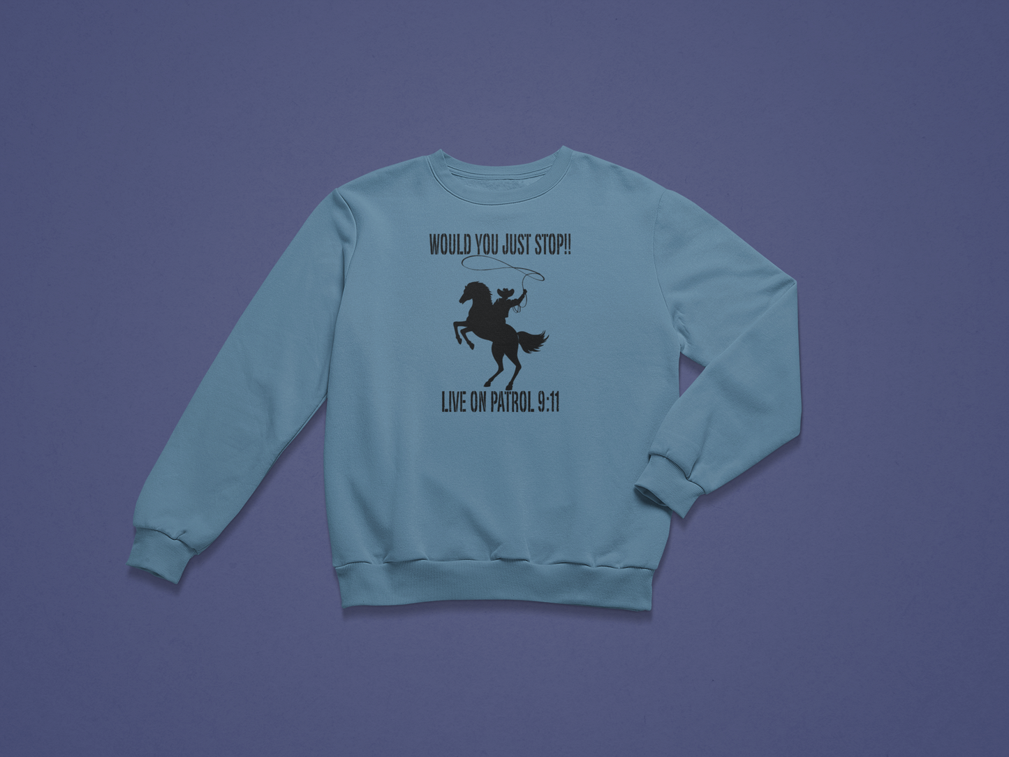 Just Stop Crewneck