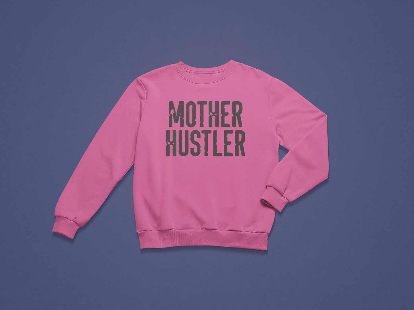 Mother Hustler Crewneck