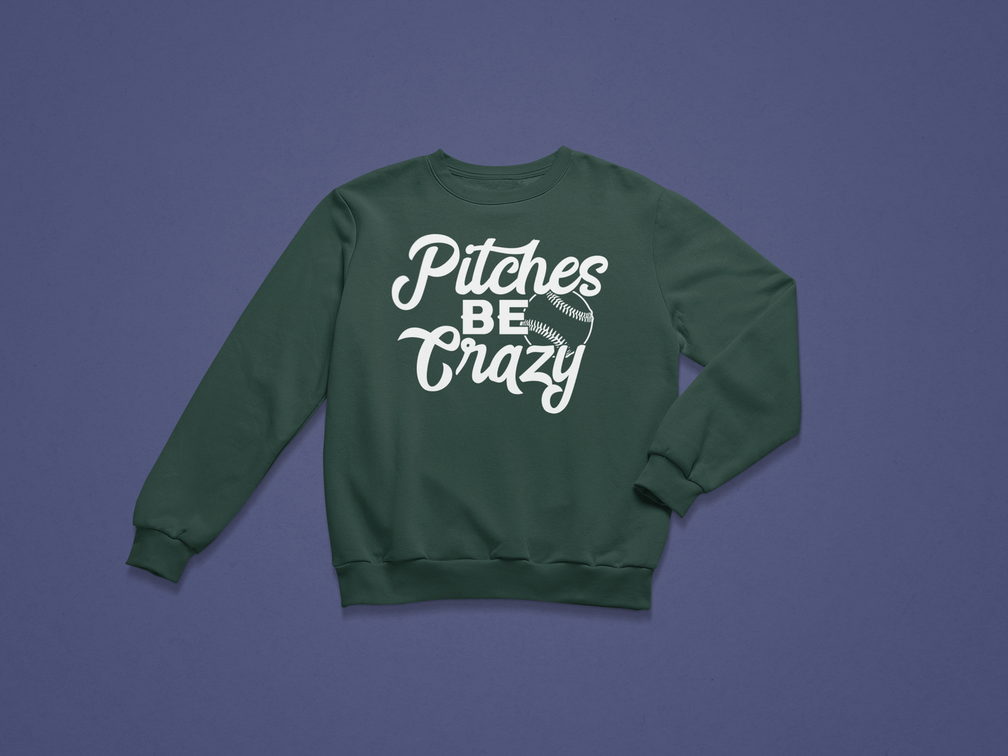 Pitches Be Crazy Crewneck
