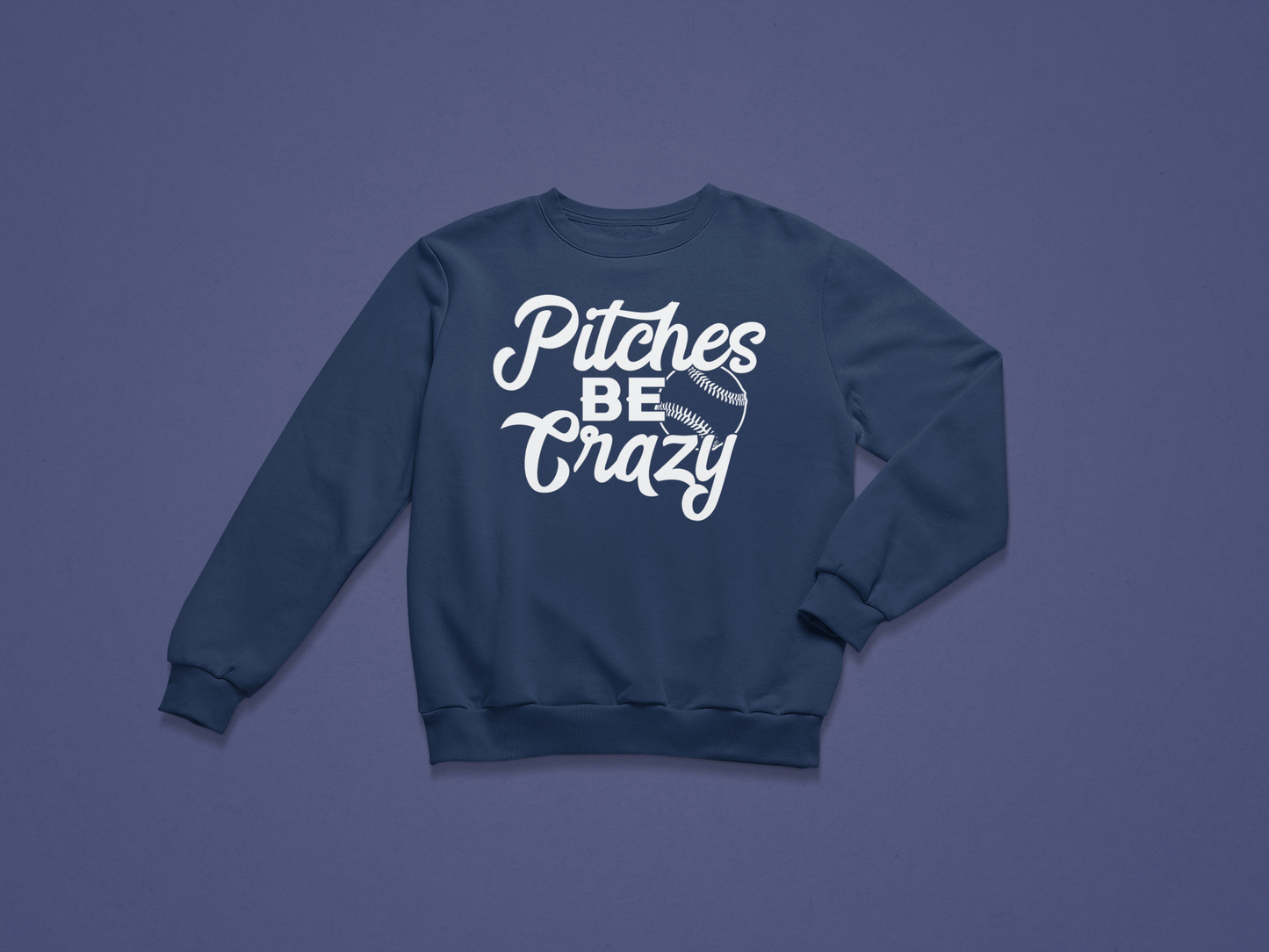 Pitches Be Crazy Crewneck