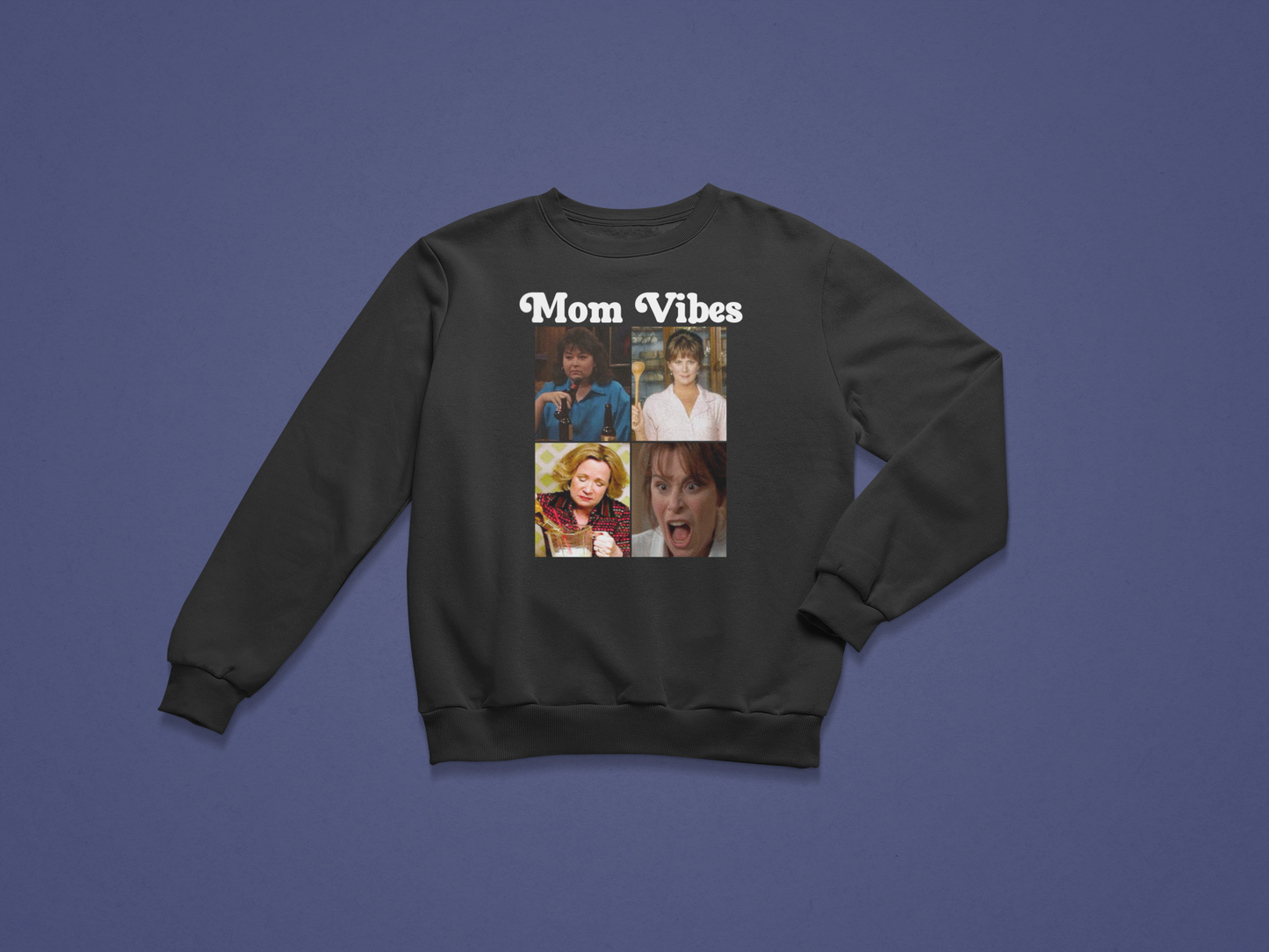 Mom Vibes Crewneck
