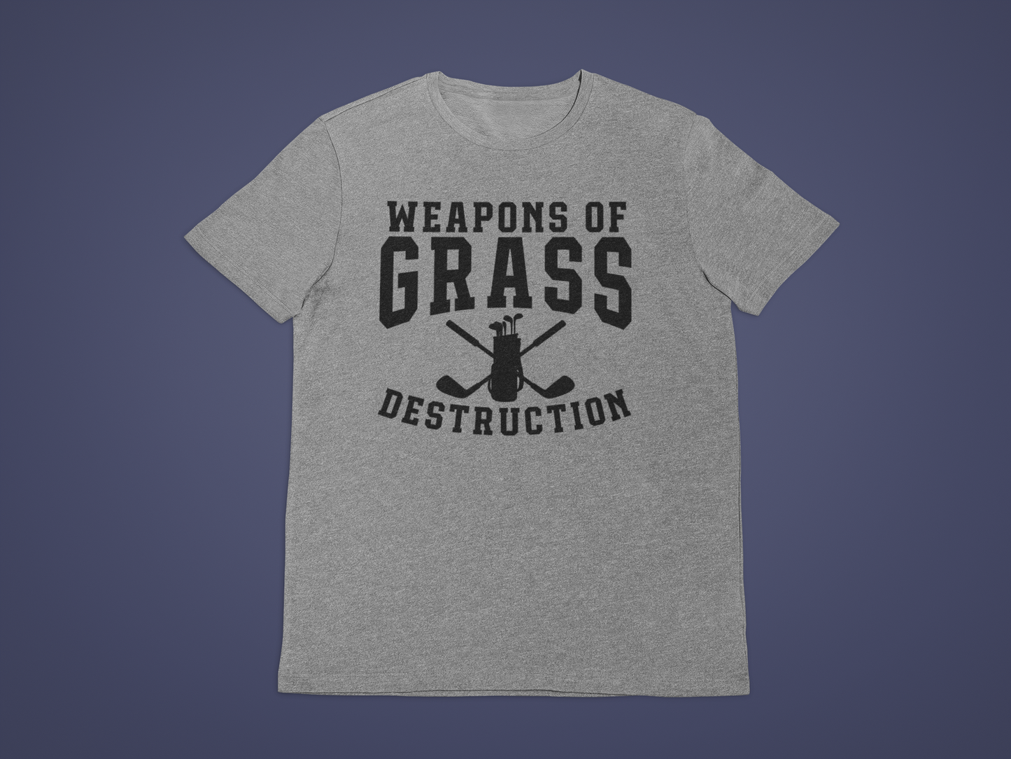 Weapons of Grass Destruction T-Shirt