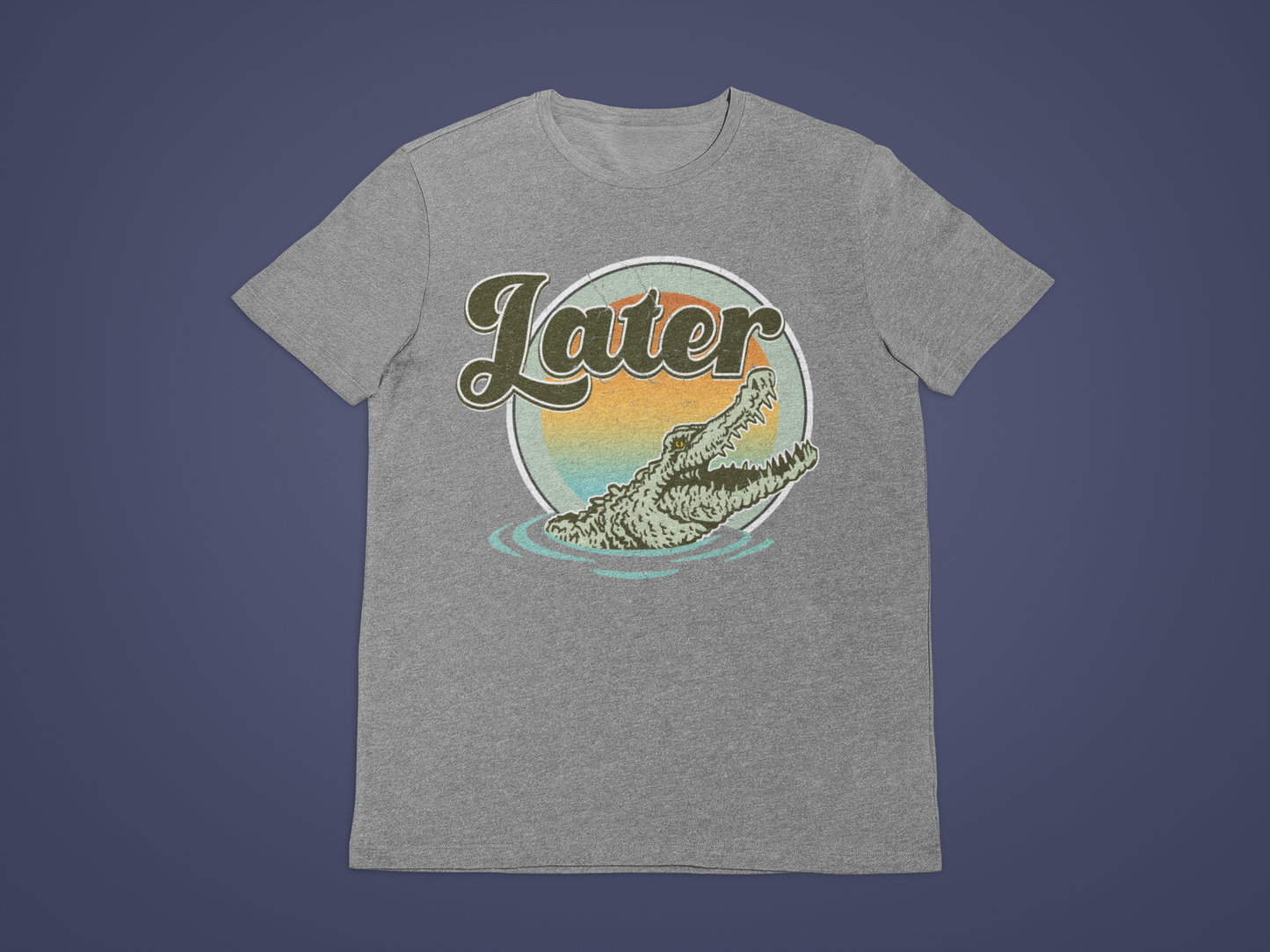 Later Gator T-Shirt