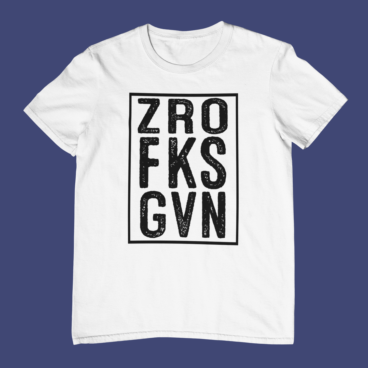 ZRO FKS GVN T-Shirt