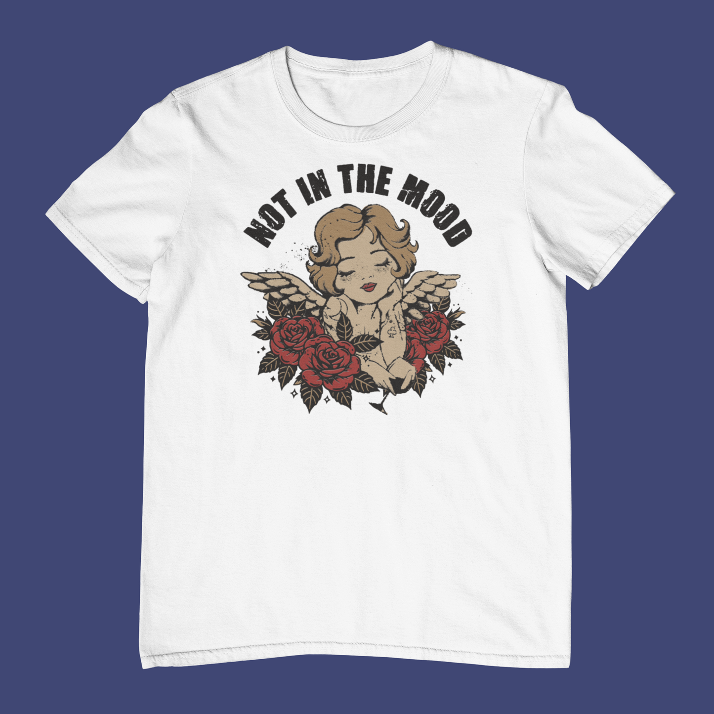 Not in the Mood T-Shirt
