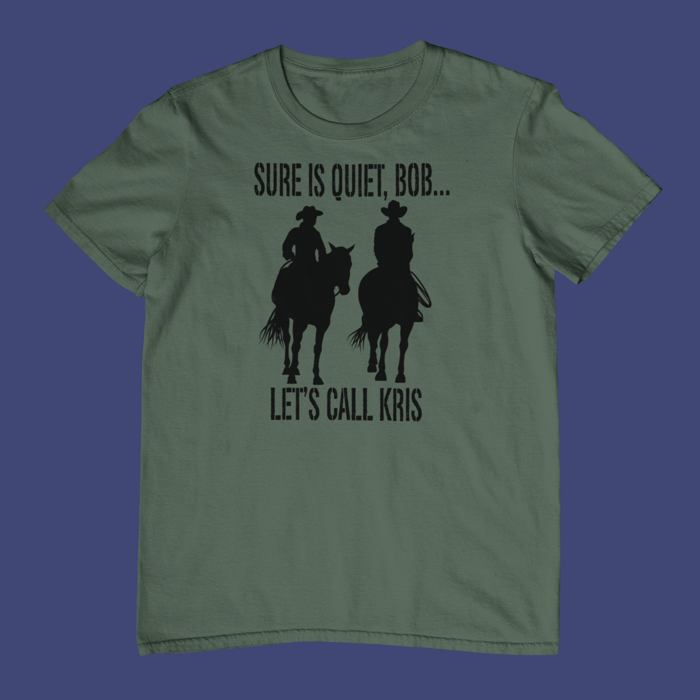 Sure is Quiet T-shirt