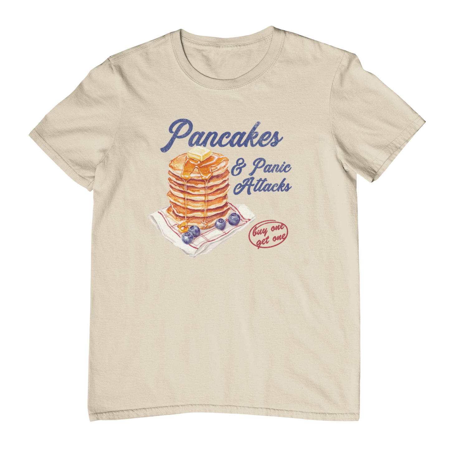 Pancakes & Panic Attacks T-Shirt