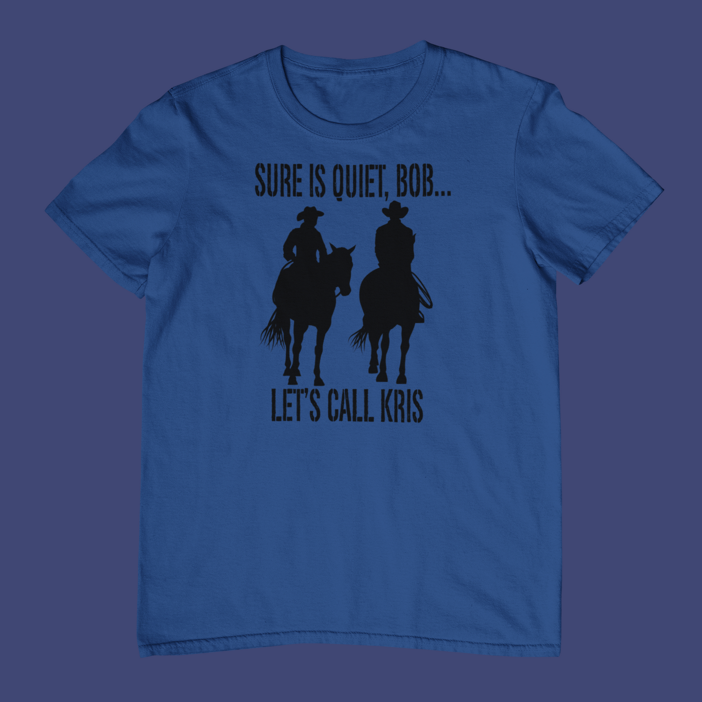 Sure is Quiet T-shirt