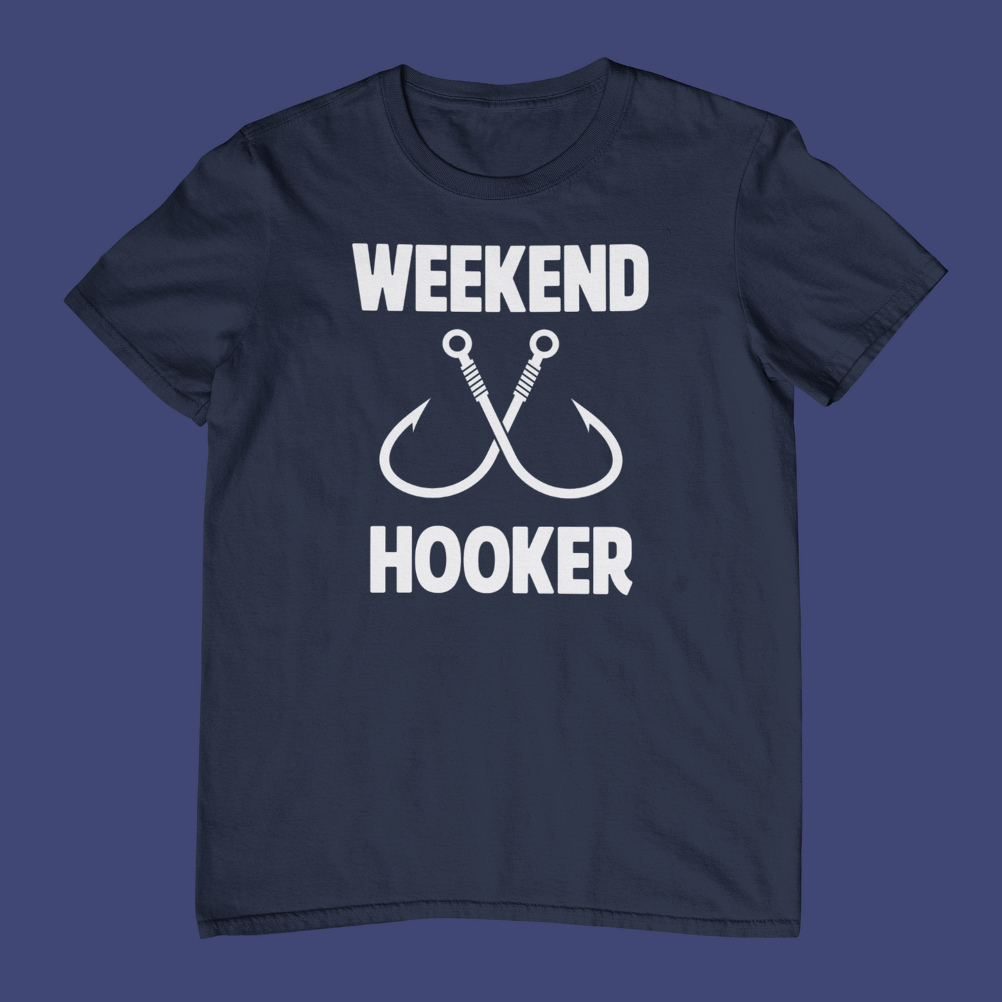Weekend Hooker T-Shirt