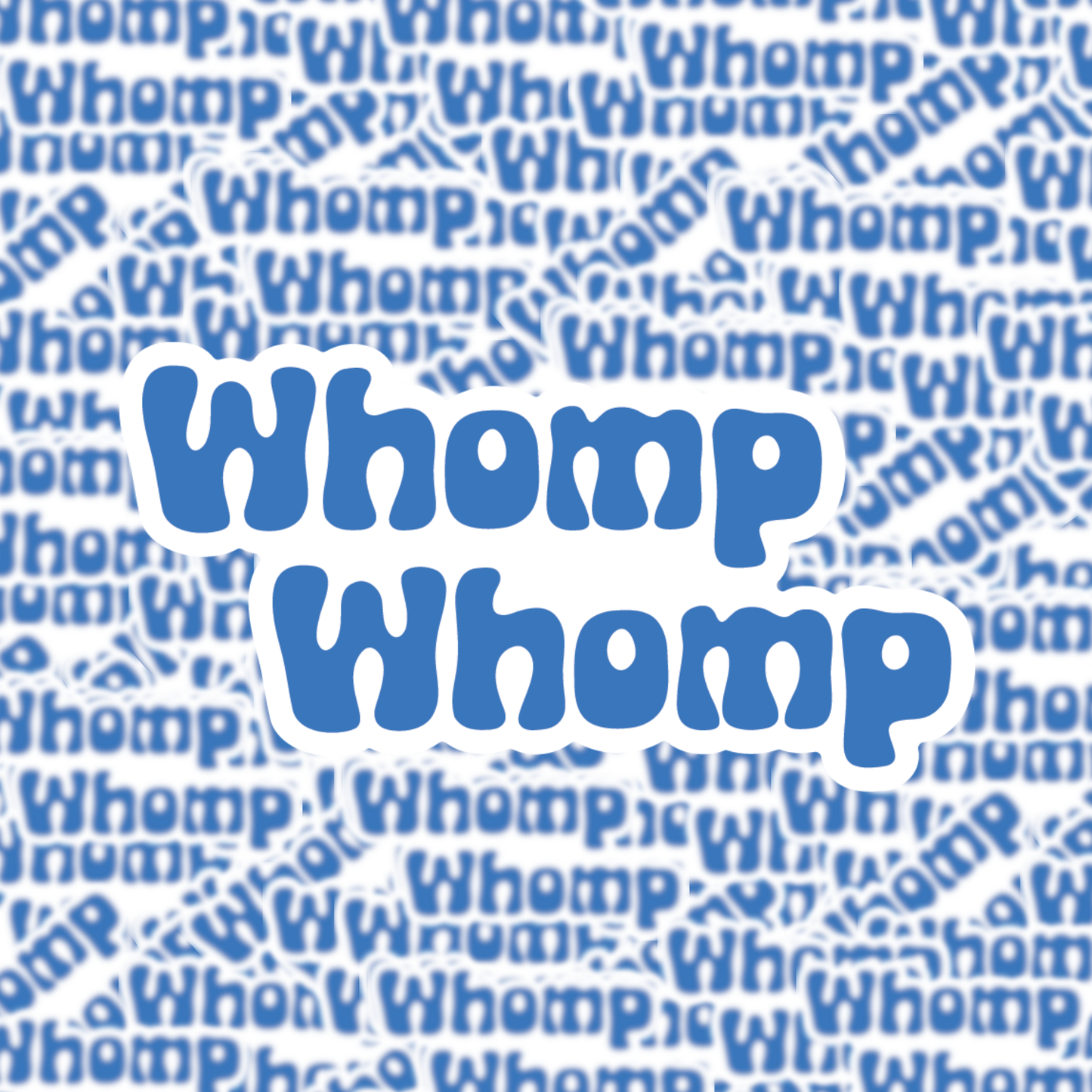 Whomp Whomp Sticker