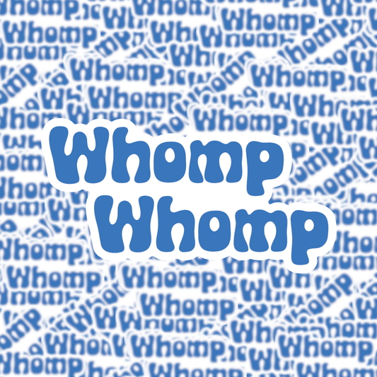 Whomp Whomp Sticker