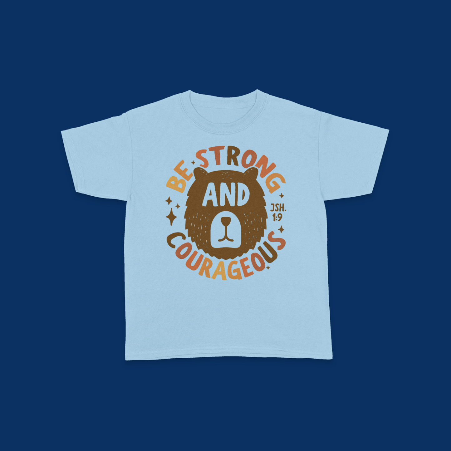 Be Courageous Kids T-Shirt
