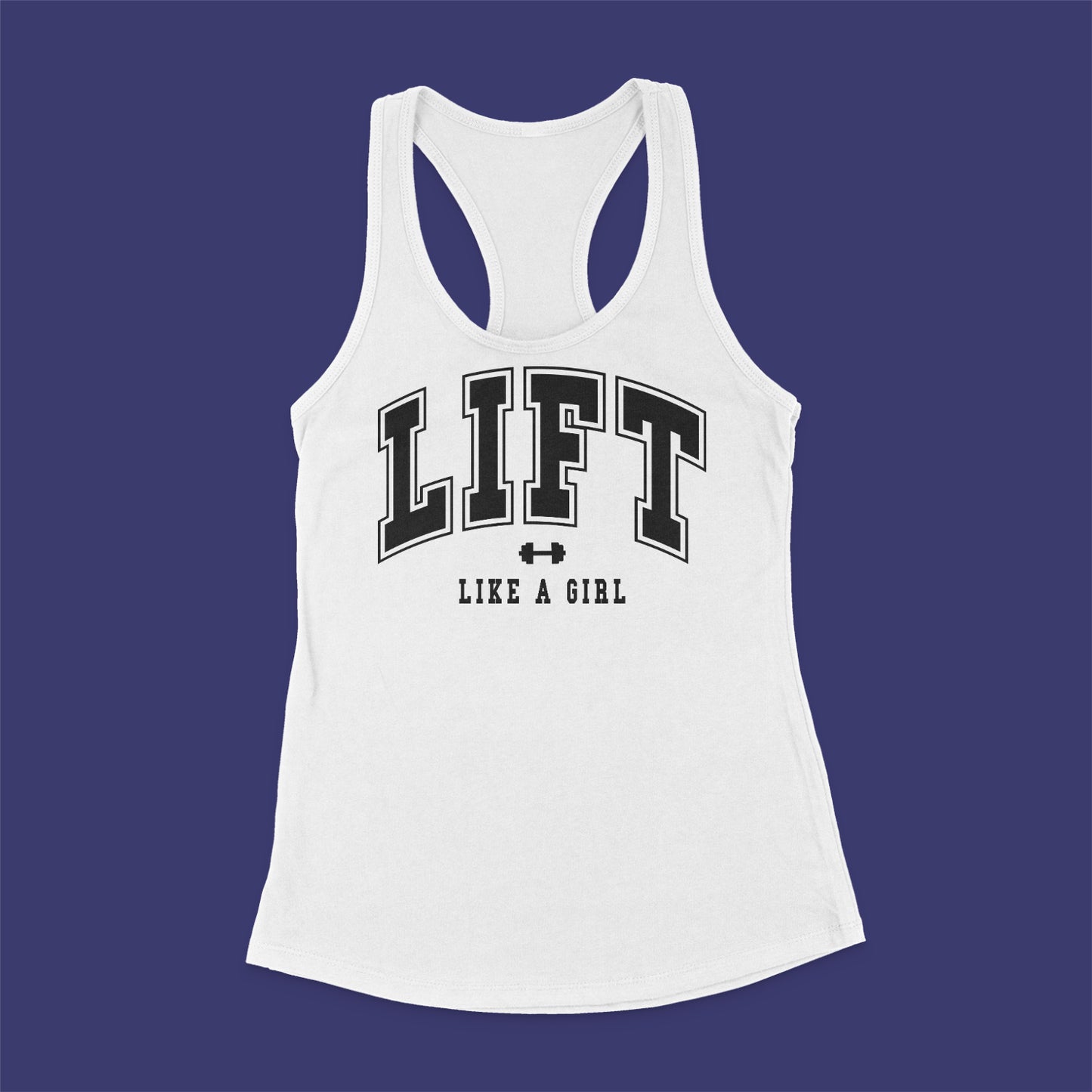 Ladies Lift Like A Girl Tank