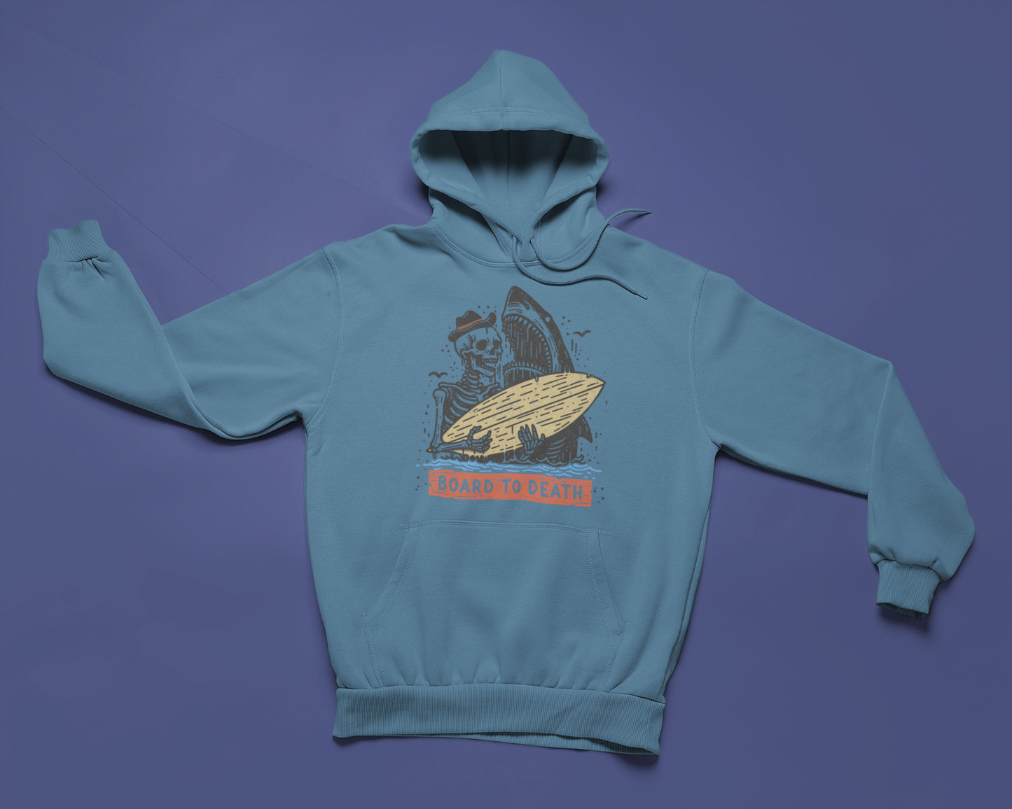 Board to Death Hoodie