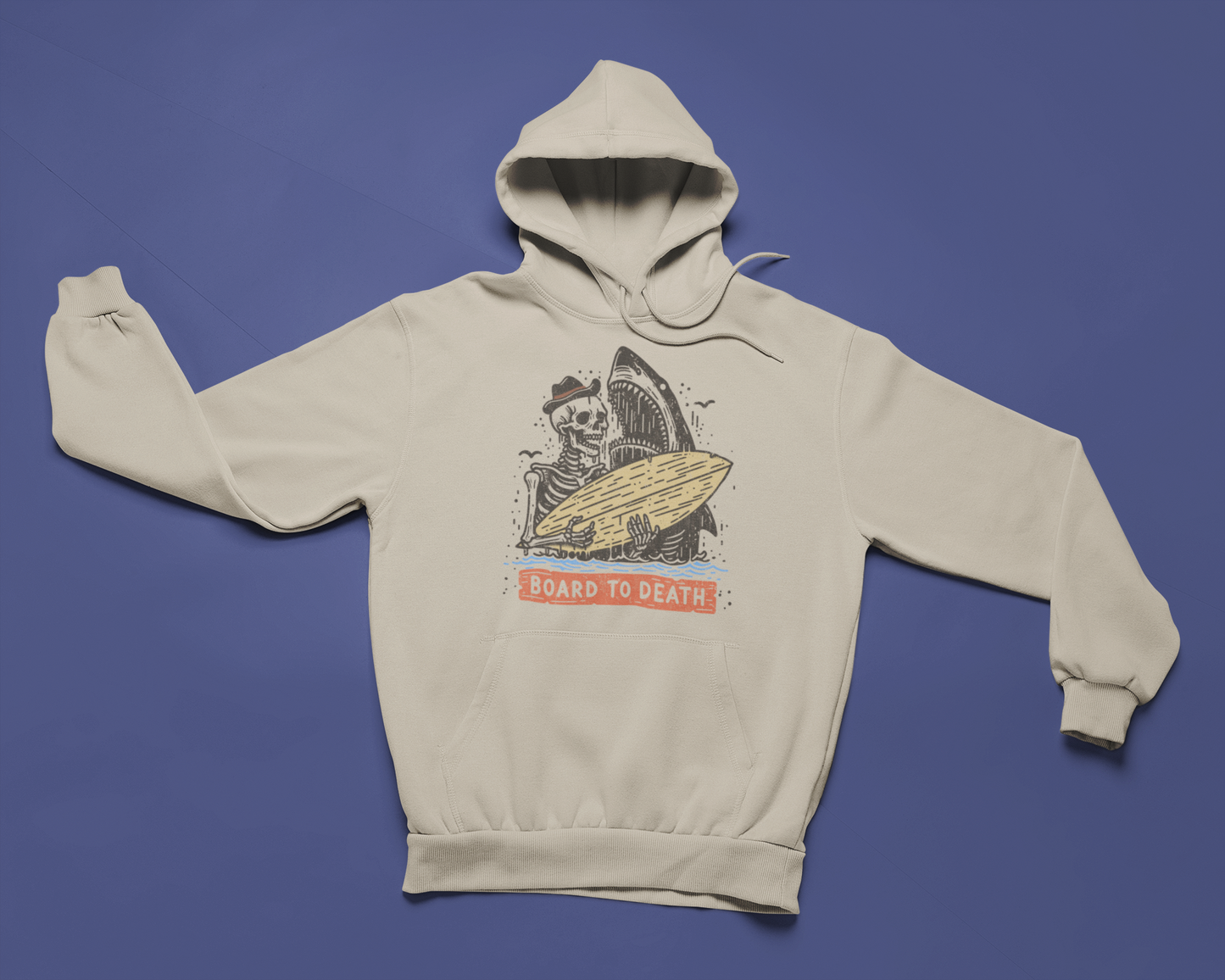 Board to Death Hoodie