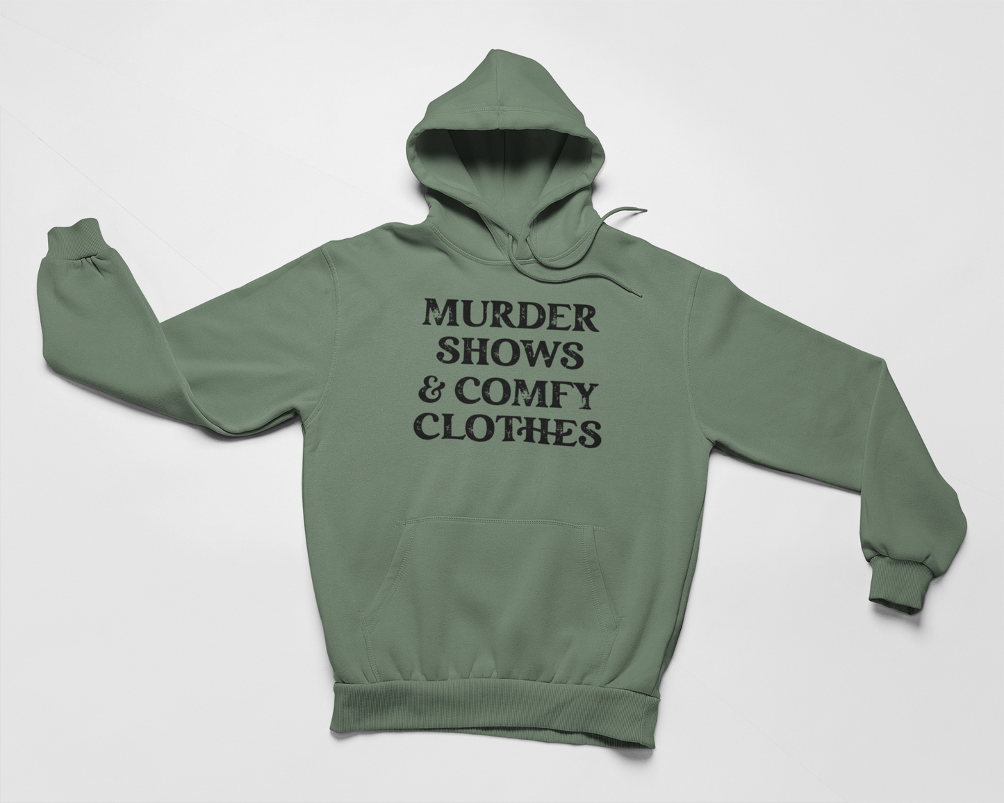 Murder Shows & Comfy Clothes Hoodie
