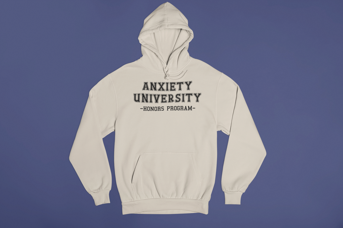 Anxiety University Hoodie