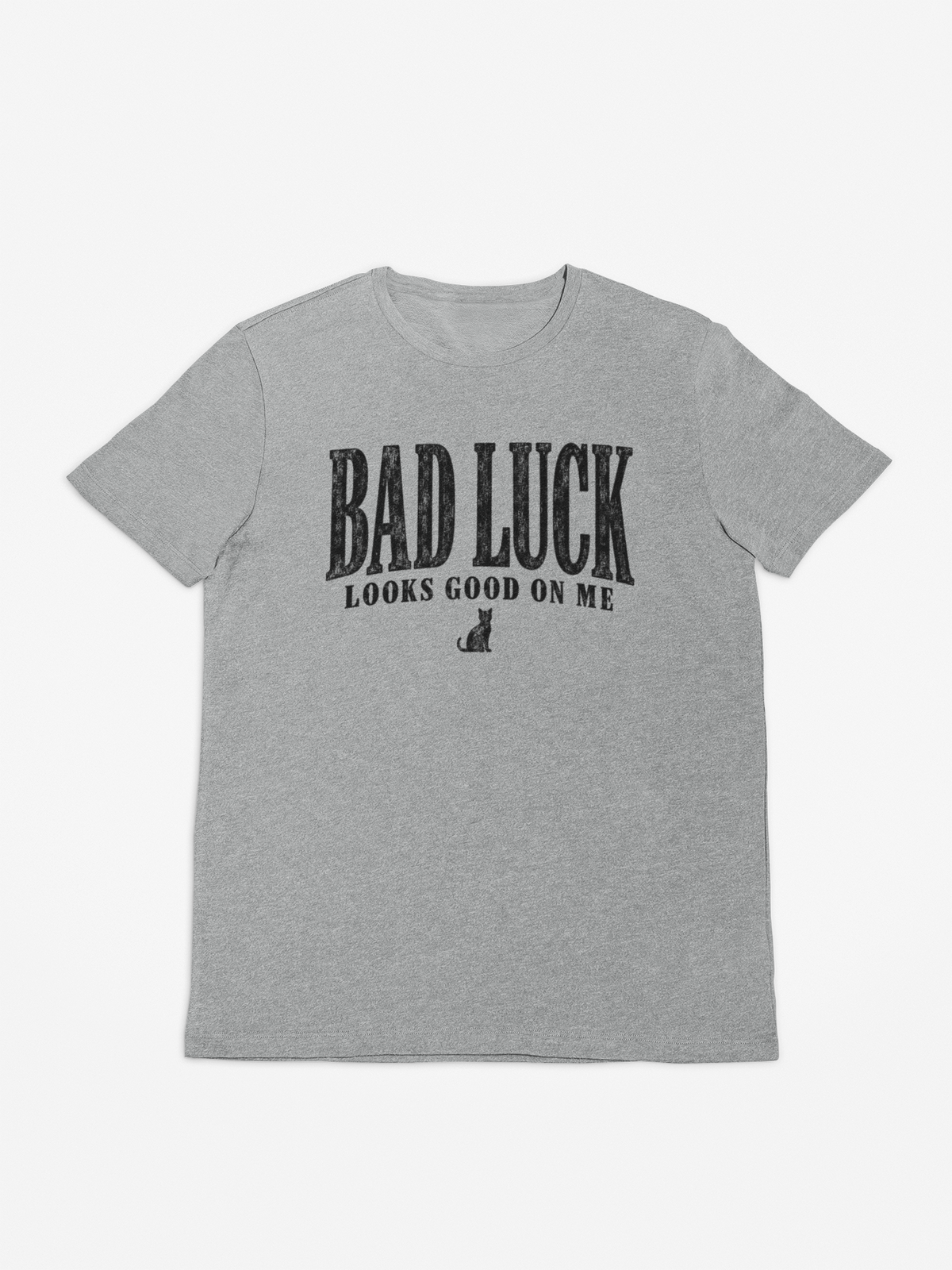 Bad Luck Looks Good Tee