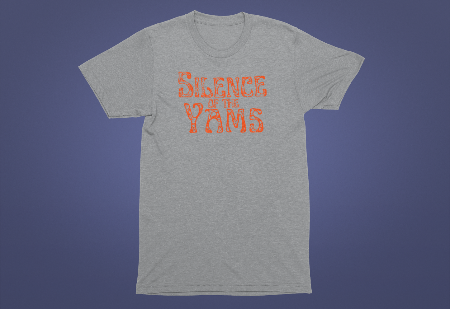 Silence Of The Yams T-Shirt