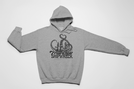 I Run A Tight Shipwreck Hoodie