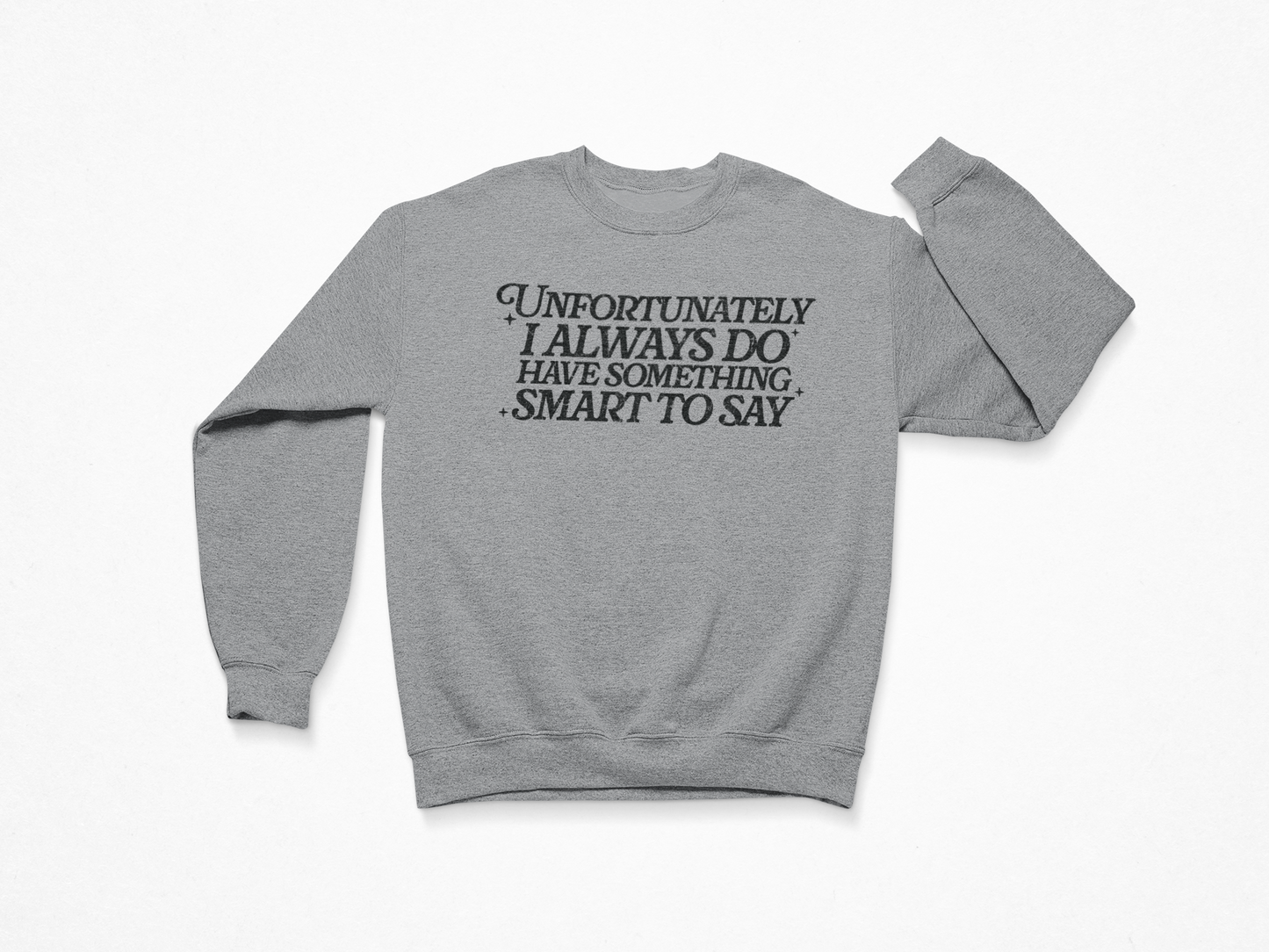 Always Something Crewneck