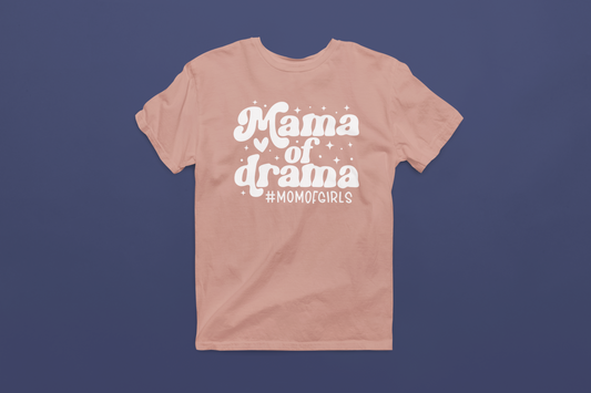 Mama of Drama T-Shirt