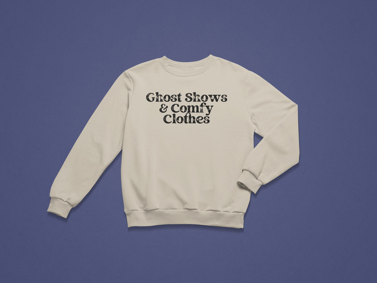 Ghost Shows & Comfy Clothes Crewneck Sweatshirt