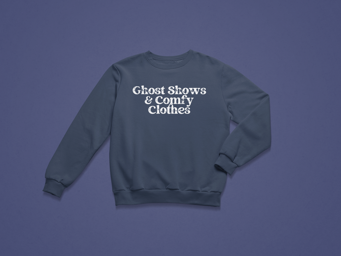 Ghost Shows & Comfy Clothes Crewneck Sweatshirt