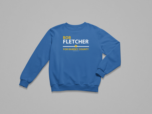 Bob Fletcher for Ramsey County Sheriff Crewneck